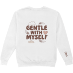 Gentle With Myself