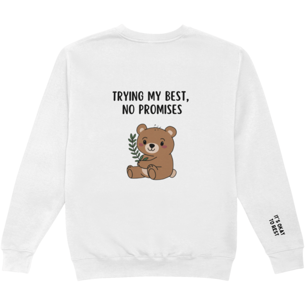 Trying hard but no promises sweatshirt-min